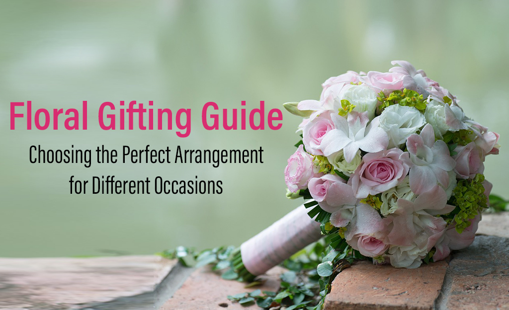 Floral Gifting Guide BTF UAE