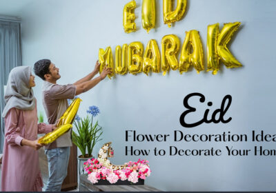 Discover the best Eid flower decoration ideas to enhance your home this festive season. Learn how to decorate for Eid with fresh flowers, luxury floral arrangements, and more.