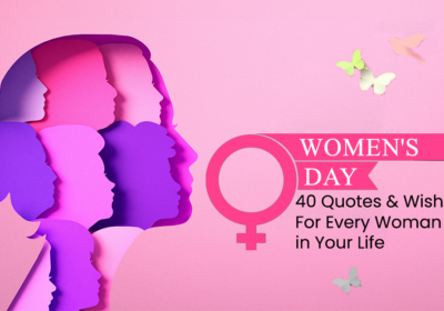 Celebrate the incredible women in your life with heartfelt Women’s Day quotes and wishes. Discover inspirational quotes, best messages, and more for friends, colleagues, and loved ones this International Women’s Day 2025!